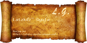 Latzkó Gyula névjegykártya