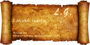 Latzkó Gyula névjegykártya